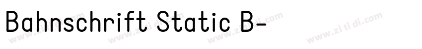 Bahnschrift Static B字体转换